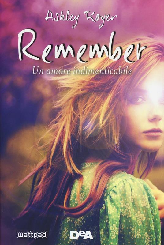 Remember. Un amore indimenticabile - Ragazzamoderna.it